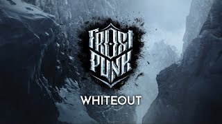 FROSTPUNK  Official Trailer  quotWhiteoutquot [upl. by Ekusoyr]