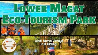 Lower Magat EcoTourism Park  Diadi Nueva Vizcaya  Philippines  WeAreWanderful [upl. by Oinoitna]