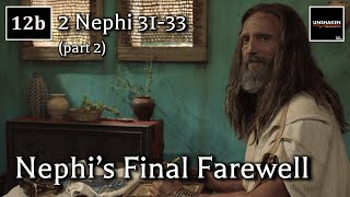 Come Follow Me  2 Nephi 3133 part 2 Nephis Final Farewell [upl. by Calder]