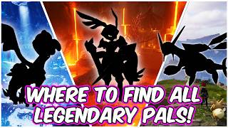 Where To Find ALL LEGENDARY Pals In PALWORLD [upl. by Kari486]