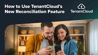 How to Use TenantCloud’s New Reconciliation Feature [upl. by Anoel]