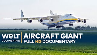 Antonov An225  The Worlds Largest Aircraft  Full Documentary [upl. by Eilsil]