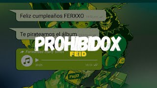 Feid  PROHIBIDOX Letra [upl. by Zurkow]