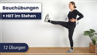 HIIT Bauch Workout im Stehen  12 schnelle Übungen für starke Bauchmuskeln und mehr Ausdauer [upl. by Nyliahs]