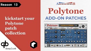 150 Free Polytone AddOn Patches  Reason Studios [upl. by Acsot]