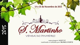 FEIRA ANUAL DE S MARTINHO NA VENDA DO PINHEIRO  14 e 15 DE NOV 2015 [upl. by Hnil]