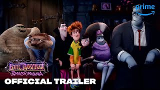 Hotel Transylvania Transformania – Official Trailer  Prime Video [upl. by Tamanaha555]