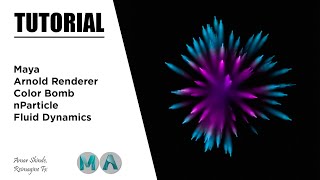 Creating a Color Bomb In Maya And Arnold Renderer  Tutorial [upl. by Yaj]