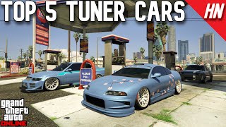 Top 5 Tuner Cars In GTA Online [upl. by Pachston]