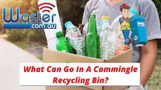 What Can Go In A Commingle Recycling Bin 🥫🍾 Commingled Recycling [upl. by Revart]