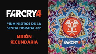 Far Cry 4  Misión Secundaria  quotSuministros De La Senda Dorada 3quot [upl. by Ameehs]