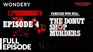 Episode 4  The Donut Shop Murders  Families Who Kill  Full Episode [upl. by Llehcnom]