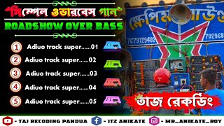 Nonstop roadshow over bass song  simple over bass song  Taj recording pandua  over bass 2025 [upl. by Nonnarb761]