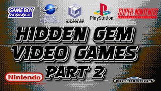 Hidden Gem Video Games  Part 2 [upl. by Trofmoc]