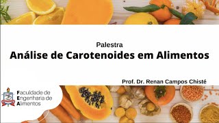 Análise de Carotenoides em Alimentos [upl. by Shaum34]