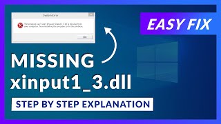 xinput13dll Missing Error  How to Fix  2 Fixes  2021 [upl. by Hploda806]