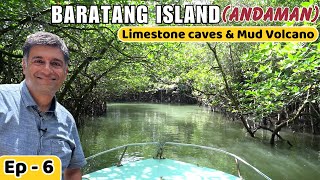 EP  6 Baratang Island Andaman  We saw Jarawa Tribe  Limestone Caves andaman  Mud Volcano [upl. by Neelyhtak]