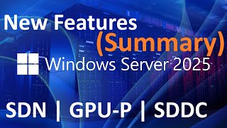 01 Whats New in Microsoft Windows Server 2025 Summary azure 2025 server azurearc [upl. by Cristina736]