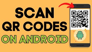 How to Scan QR Code on Any Android  2023 [upl. by Aldridge]