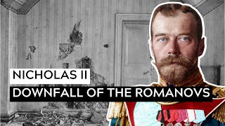 Nicholas II And The Downfall Of The Romanovs [upl. by Ytirahs843]