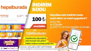 Hepsiburada İndirim Kodu Nasıl Kullanılır Nereden ve Nasıl Alınır [upl. by Izy]