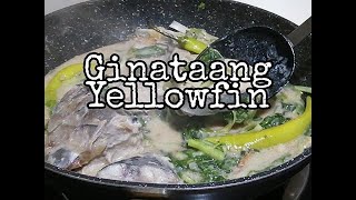 Ginataang YellowfinPanlasang Pinoy [upl. by Hooker]