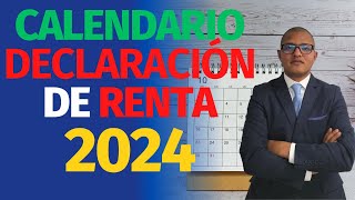 Calendario de Declaración de Renta 2024 ¿Cuándo es el Momento Adecuado [upl. by Matthias53]