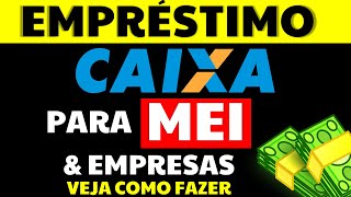 EMPRÉSTIMO para MEI Veja Como Conseguir na CAIXA [upl. by Ynavoeg578]