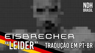 Eisbrecher  Leider  Legendado PTBR [upl. by Stefanie]