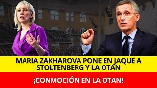 ¡Zakharova DESAFÍA a Stoltenberg ¿Espías occidentales al descubierto [upl. by Eanerb308]