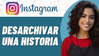 Cómo desarchivar una historia en Instagram en Android [upl. by Hermie]