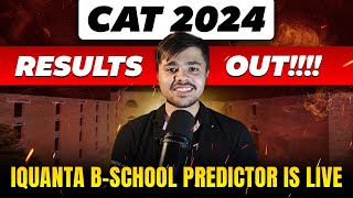 CAT 2024 official results are out  Predict your MBA College with iQuanta bschool predictor [upl. by Lyrret]