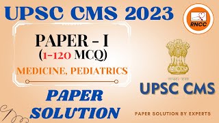 UPSC CMS 2023 ANSWER KEY PAPER 1 code D  UPSC CMS 2023 PAPER 1 ANALYSIS 1120 MCQ [upl. by Aicatsana]