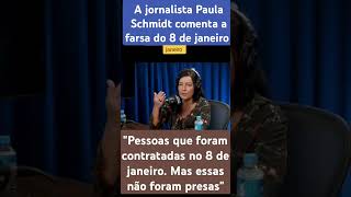 Paula Schmidt comenta o 8 de janeiro [upl. by Cecelia]