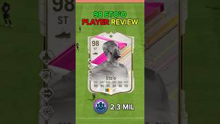 98 futties icon ETO’O player review ea fc 24 shorts short eafc24 [upl. by Yelram]