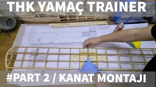 THK YAMAÇ TRAINER  KANAT MONTAJI part2 [upl. by Beilul]