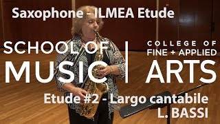 Professor Debra Richtmeyer ILMEA Saxophone  Etude 2  Largo cantabile  L BASSI [upl. by Airel]