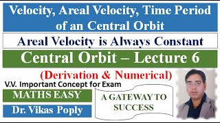 Central Orbit  BSC Final Year  Lecture 6 Areal Velocity is Constsnt  Time Period BSC Dynamics [upl. by Corley]