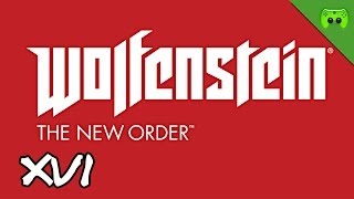 Wolfenstein The New Order  16  Voll Laser Alter «» Lets Play Wolfenstein  FULLHD [upl. by Elfstan]