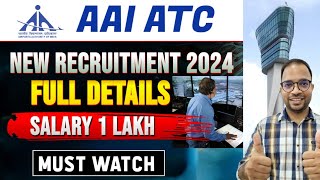 AAI ATC New Recruitment 202425 🔥 Salary 1 Lakh 🔥 Full Details AAI ATC aaiatc [upl. by Primo]