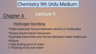 Chemistry 9th Class  Chapter 4  Hydrogen Bonding  Lecture 9  Urdu Medium [upl. by Fernyak]