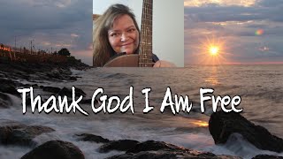 Thank God I Am Free Cover by Julie juliesguitarchannel 91024 acousticcover hymnsoffaith guitar [upl. by Hoye153]