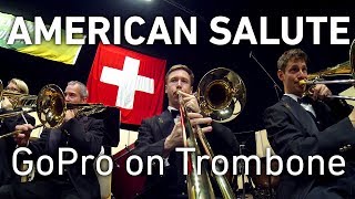 GoPro on Trombone American Salute [upl. by Aisat672]