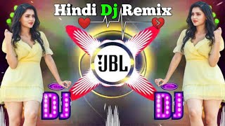 Hindi dj remix ♥️🥀Hard bass dj song 🔥♥️ old is gold HindiNonstop dj remix songs new 2024 dj [upl. by Nairred544]