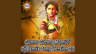 Gunna Gunna Mamidi Dj Remix Song Version 20 [upl. by Maker]