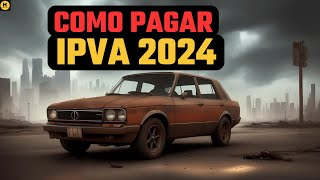 Como PAGAR IPVA 2024 pelo CELULAR  Super Fácil [upl. by Salokkin]