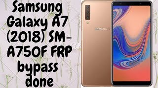 Samsung Galaxy A7 2018 SMA750F frp bypass easy method with HushSMS [upl. by Ahsiuqel354]