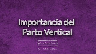 PARTO VERTICAL [upl. by Noffihc13]