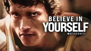 BELIEVE IN YOURSELF  Best Motivational Speech Video Featuring Arnold Schwarzenegger [upl. by Nylzzaj]