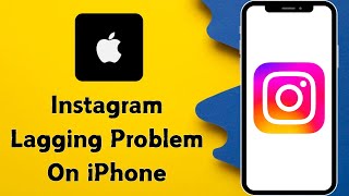 How To Fix Instagram Lagging Problem On iPhone [upl. by Wooldridge]